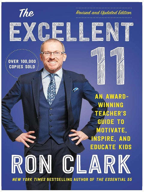 The Excellent 11: An Award-Winning Teacher's Guide to Motivate, Inspire, and Educate Kids