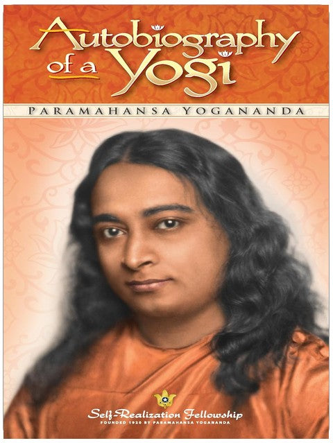 Autobiography of a Yogi (Self-Realization Fellowship)