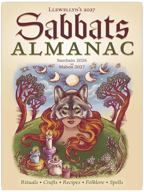 Llewellyn's 2027 Sabbats Almanac: Samhain 2026 to Mabon 2027 (Llewellyn's 2027 Calendars, Almanacs & Datebooks, 11)