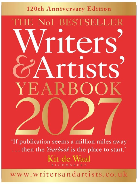 Writers' & Artists' Yearbook 2027: The best advice on how to write and get published