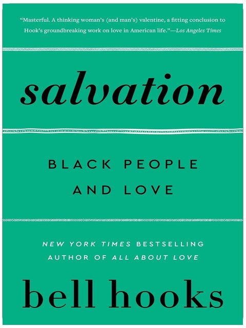 Salvation: Black People and Love (Love Song to the Nation Book 3)