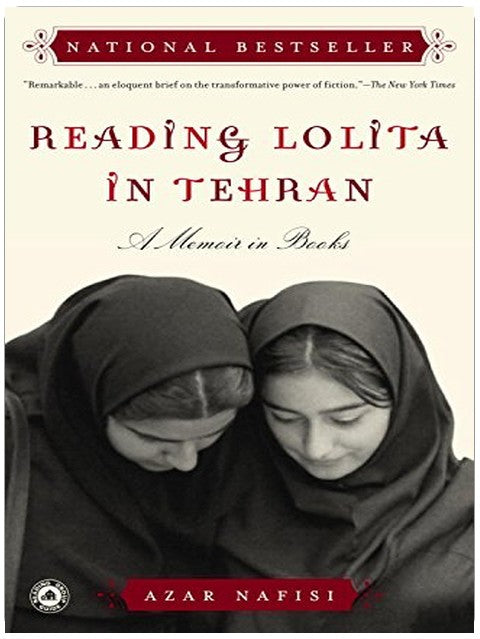 Reading Lolita in Tehran: A Memoir in Books