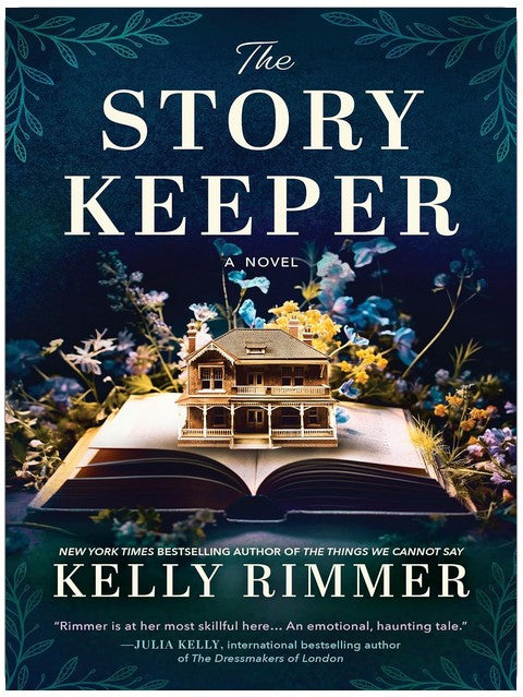 The Story Keeper: A Gothic Mystery of Family Secrets Unveiled from the Author of The Things We Cannot Say