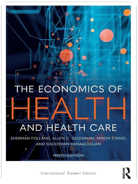 The Economics of Health and Health Care