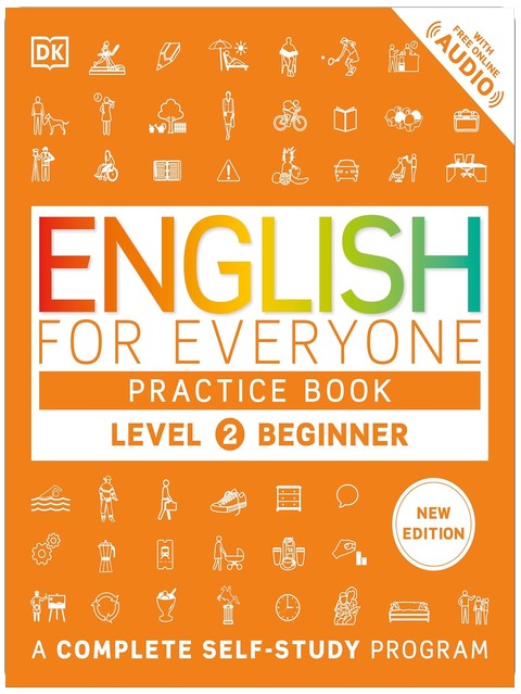 English for Everyone: Level 2 Practice Book - Beginner English: ESL Workbook, Interactive English Learning for Adults