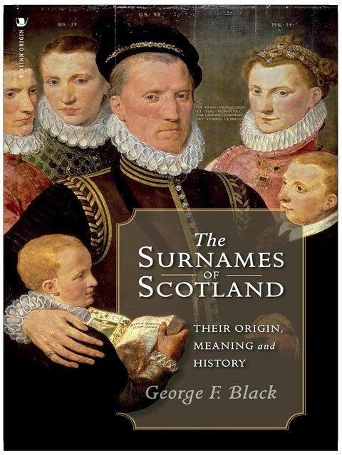 The Surnames of Scotland: Their Origin, Meaning and History
