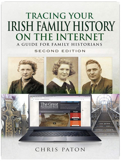 Tracing Your Irish Family History on the Internet: A Guide for Family Historians - Second Edition (Tracing Your Ancestors)