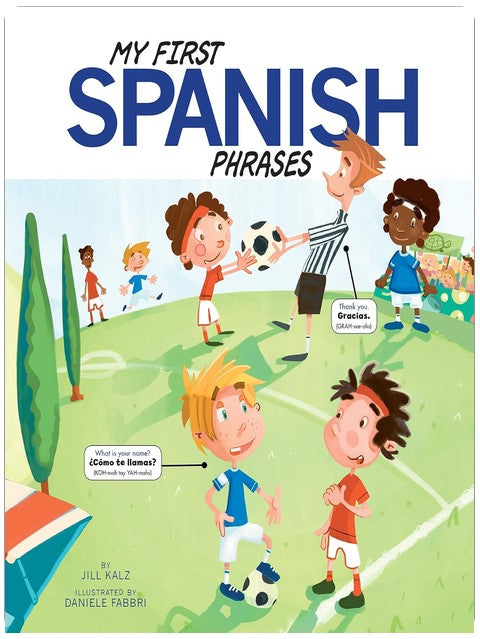 My First Spanish Phrases (Speak Another Language!)