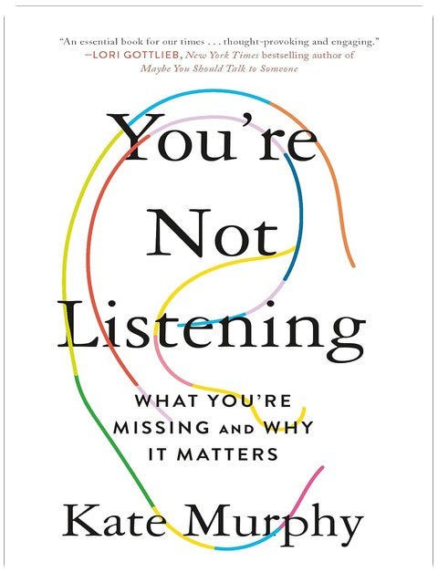 You're Not Listening