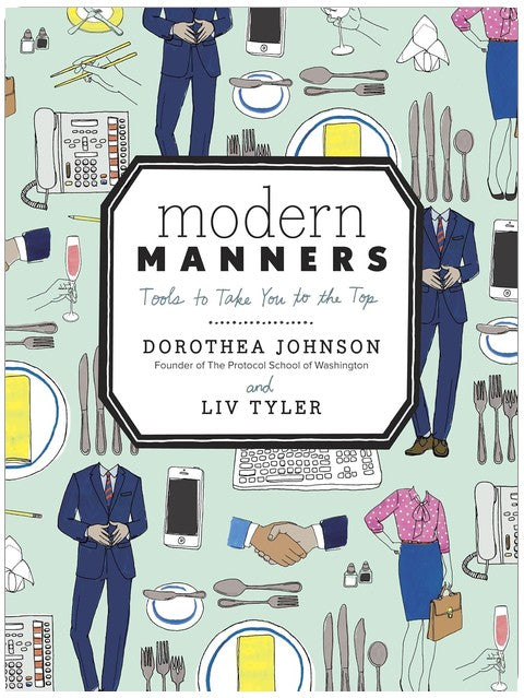 Modern Manners: Tools to Take You to the Top