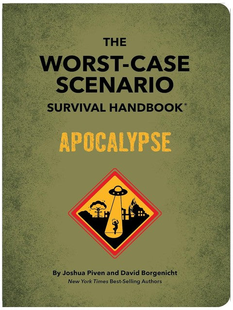 The Worst-Case Scenario Survival Handbook: Apocalypse