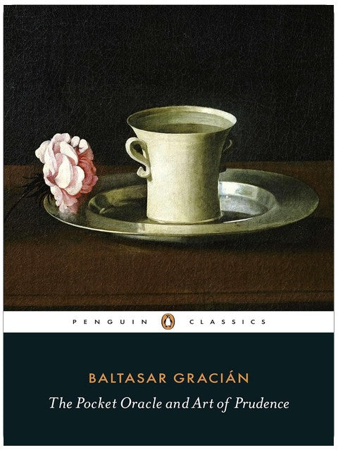 The Pocket Oracle and Art of Prudence (Penguin Classics)