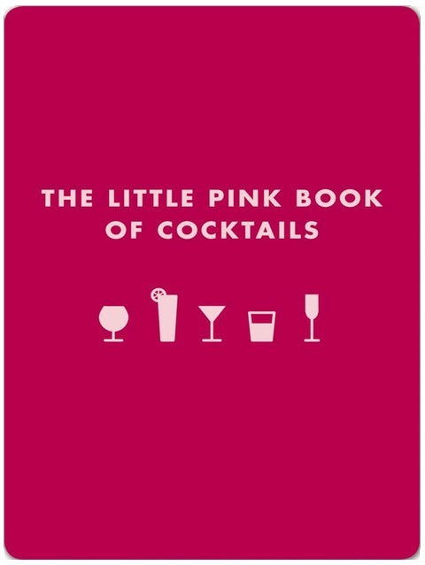 The Little Pink Book of Cocktails: The Perfect Ladies' Drinking Companion