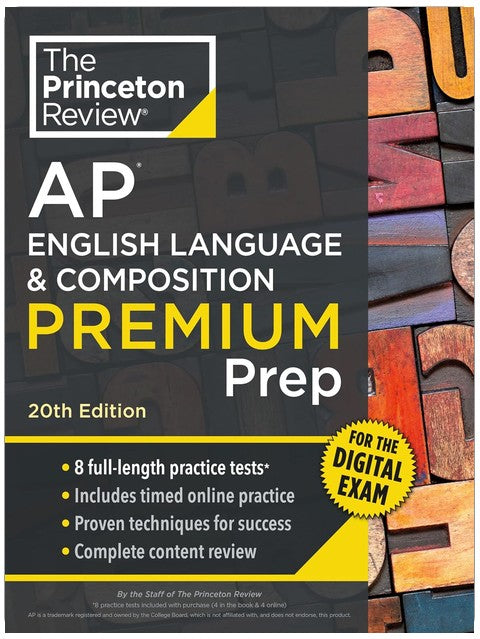 Princeton Review AP English Language & Composition Premium Prep, 20th Edition: 8 Practice Tests + Digital Practice Online + Content Review (College Test Preparation)