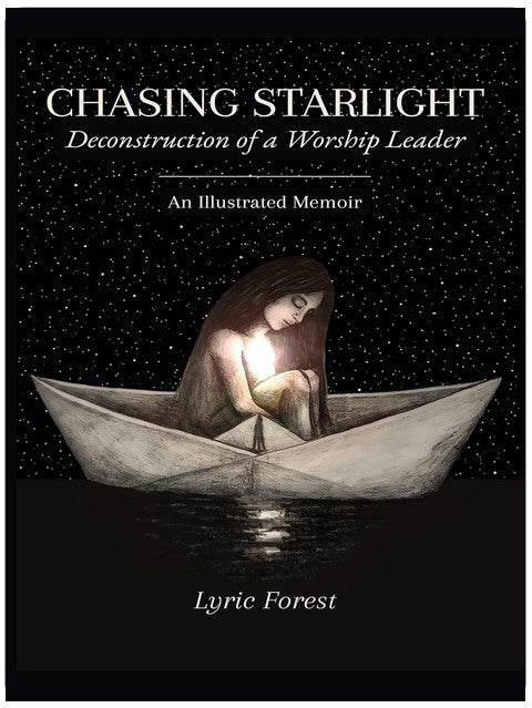Chasing Starlight: Deconstruction of a Worship Leader