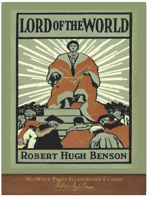 Lord of the World: SeaWolf Press Illustrated Classic