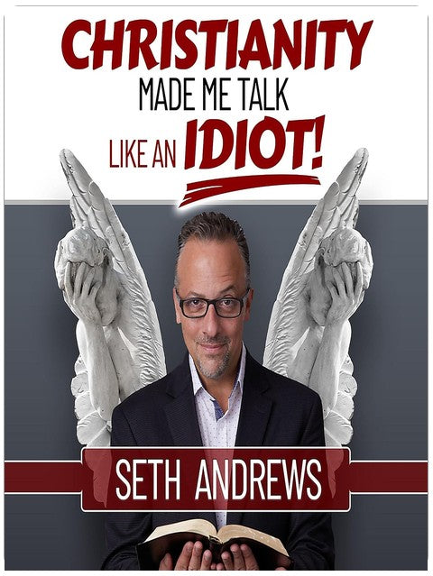 Christianity Made Me Talk Like an Idiot