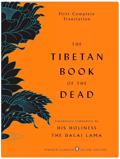 The Tibetan Book of the Dead: First Complete Translation (Penguin Classics Deluxe Edition)