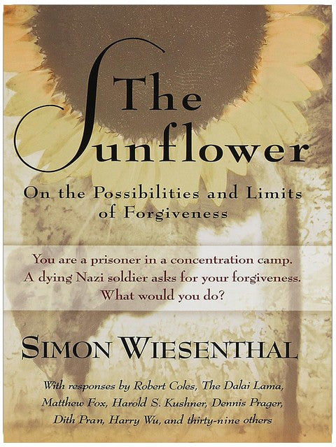 The Sunflower: On the Possibilities and Limits of Forgiveness (Newly Expanded Paperback Edition)