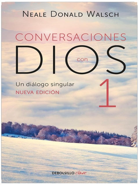 Conversaciones con Dios: Un diálogo singular / Conversations with God (Spanish Edition)