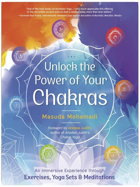 Unlock the Power of Your Chakras: An Immersive Experience through Exercises, Yoga Sets & Meditations