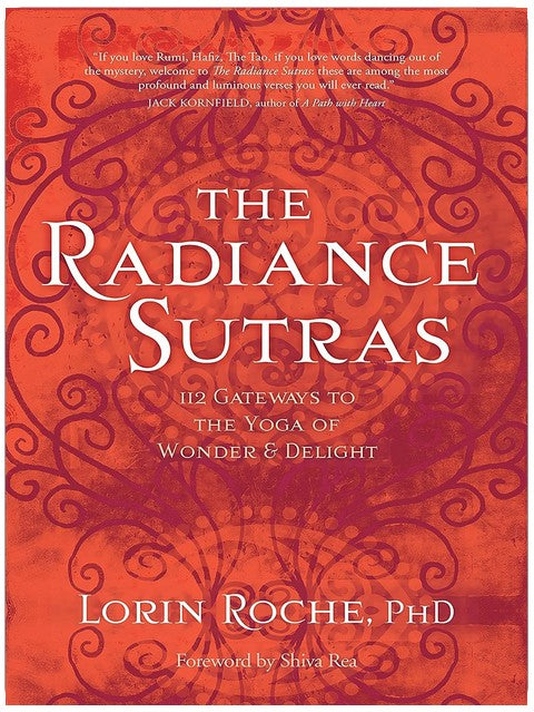 The Radiance Sutras: 112 Gateways to the Yoga of Wonder and Delight (English and Sanskrit Edition)