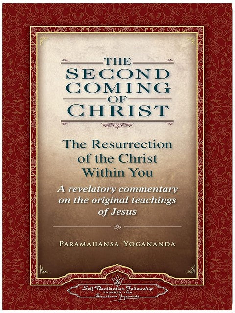 The Second Coming of Christ: The Resurrection of the Christ Within You 2 Volume Set