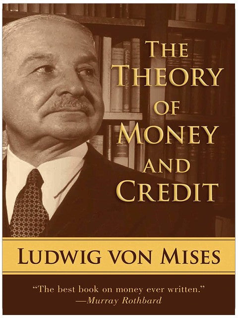 The Theory of Money and Credit