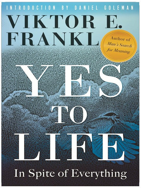 Yes to Life: In Spite of Everything