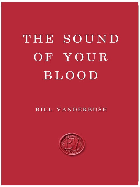 The Sound of Your Blood