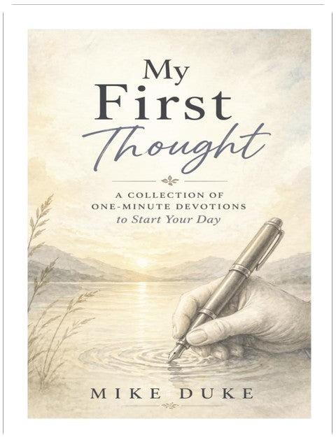 My First Thought: A Collection of One-Minute Devotions to start your day