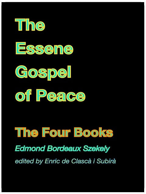 The Essene Gospel of Peace · The Four Books