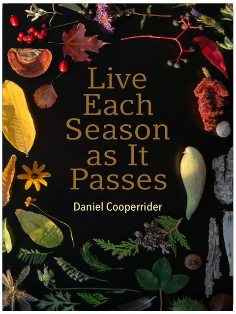 Live Each Season as It Passes