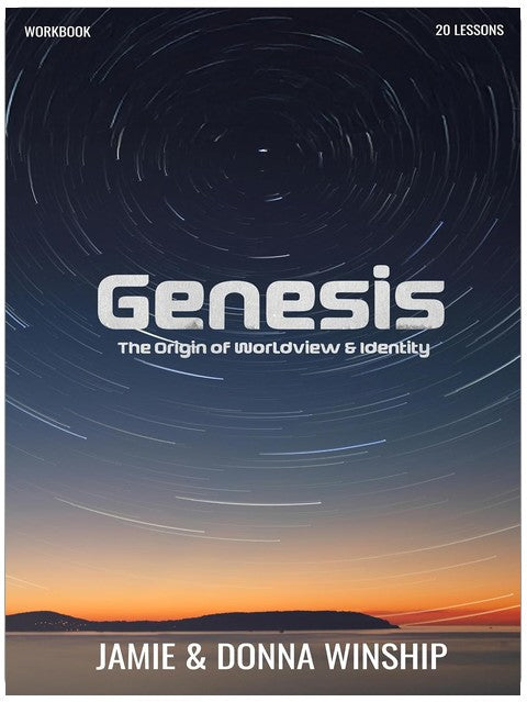 Genesis: The Origin of Worldview and Identity (Workbook)