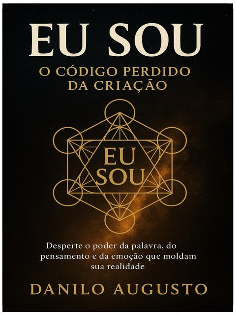 EU SOU: O Código Perdido da Criação (Bashar em Português) (Portuguese Edition)
