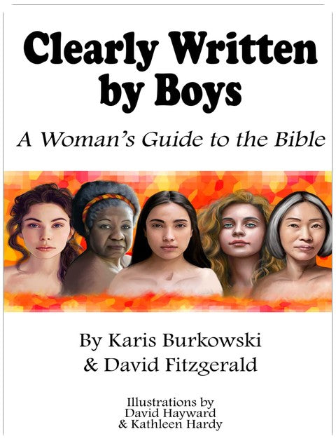 Clearly Written by Boys: A Woman's Guide to the Bible