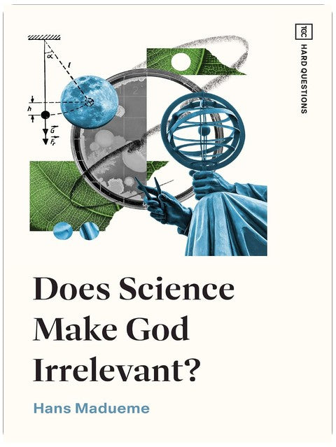 Does Science Make God Irrelevant? (TGC Hard Questions)