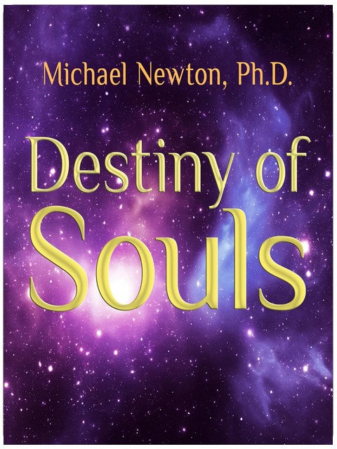 Destiny of Souls: New Case Studies of Life Between Lives
