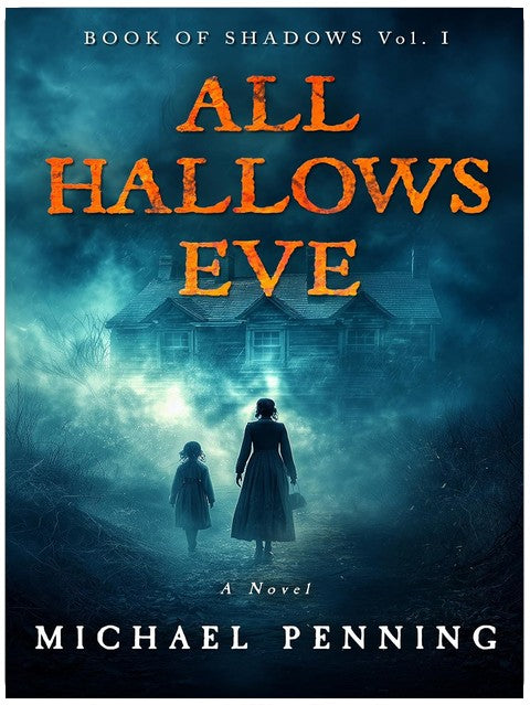 All Hallows Eve (Book of Shadows 1)