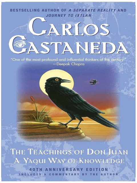 The Teachings of Don Juan: A Yaqui Way of Knowledge