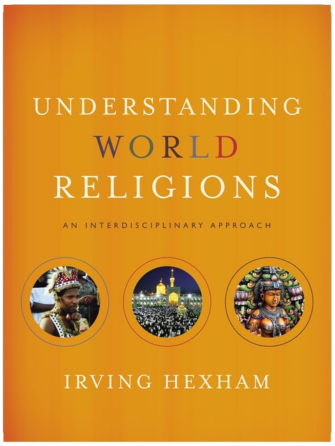 Understanding World Religions: An Interdisciplinary Approach