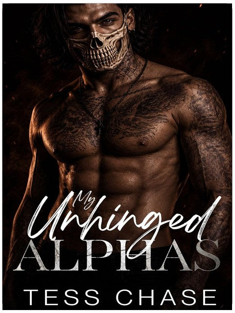 My Unhinged Alphas: A Dark Why Choose Romance