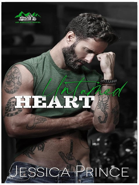 Untamed Heart: a Small Town, Second Chance Biker Romance (Ashland Series Book 2)