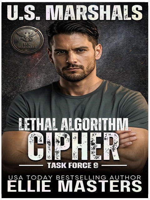 CIPHER: Lethal Algorithm (US Marshals: Task Force 9 Book 2)