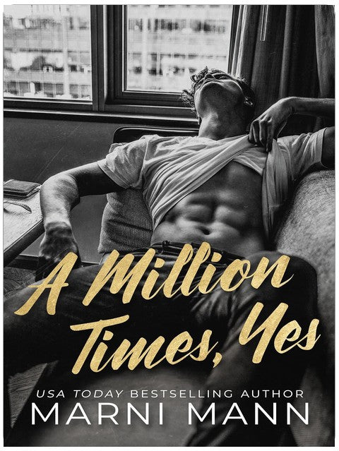 A Million Times, Yes (The Billionaires of Boston)