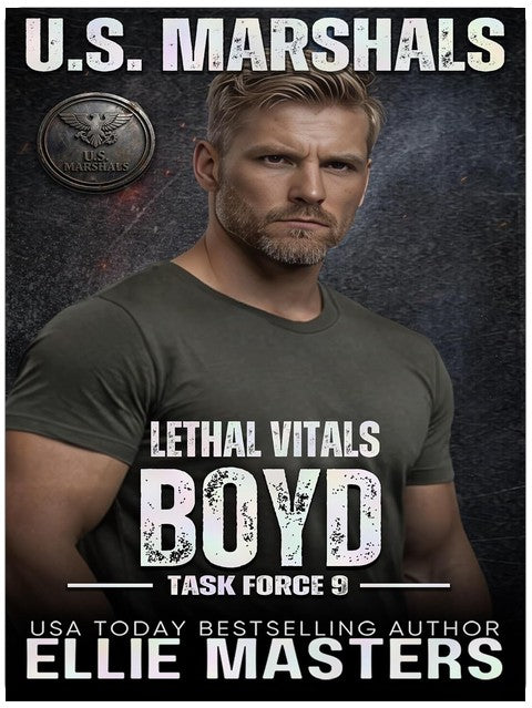 BOYD: Lethal Vitals (US Marshals: Task Force 9 Book 1)