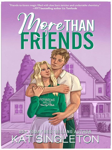 More Than Friends: A Single Dad Friends-to-Lovers Billionaire Romance (Pembroke Hills Book 3)