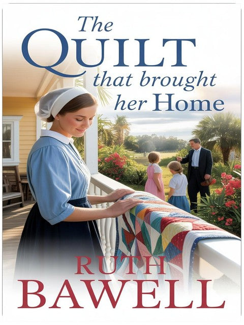 The Quilt That Brought Her Home: Amish Romance (The Amish Quilting Circle Book 1)