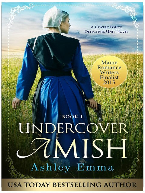 Undercover Amish : Covert Police Detectives Unit Series, book 1