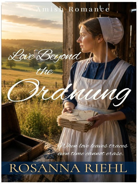 Love Beyond the Ordnung (Hidden Amish Love Series Book 3)